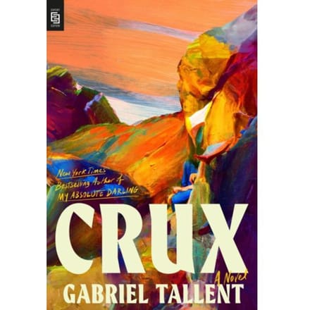 Crux - Gabriel Tallent
