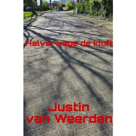 Halverwege De Kluft - Justin Van Weerden