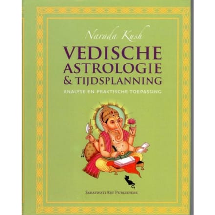 Vedische Astrologie & Tijdsplanning - Narada Kush