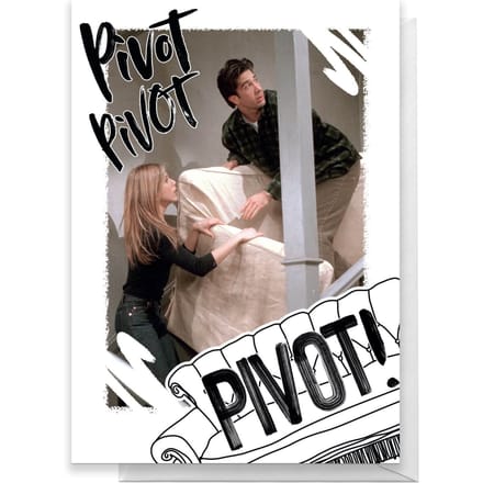 Friends PIVOT! Greetings Card - Standard Card