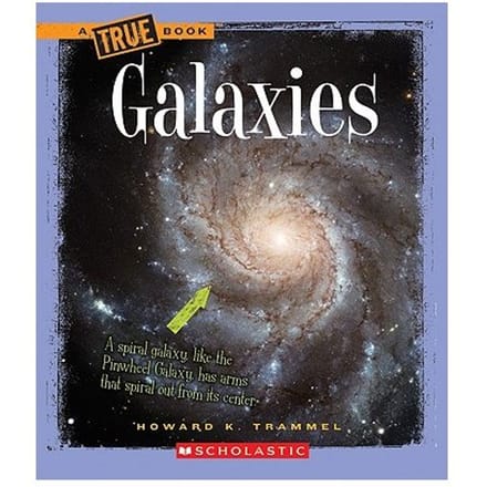 Galaxies (A True Book: Space) - Howard K. Trammel