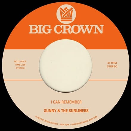 Sunny & The Sunliners - I Can Remember (7" Single)