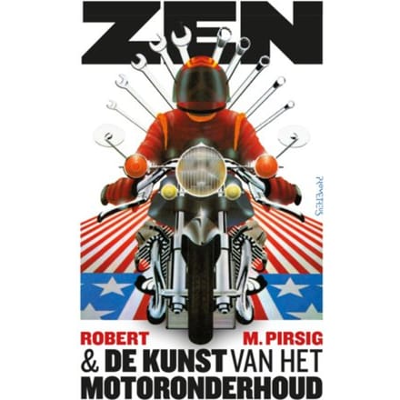 Zen En De Kunst Van Het Motoronderhoud - Robert Pirsig