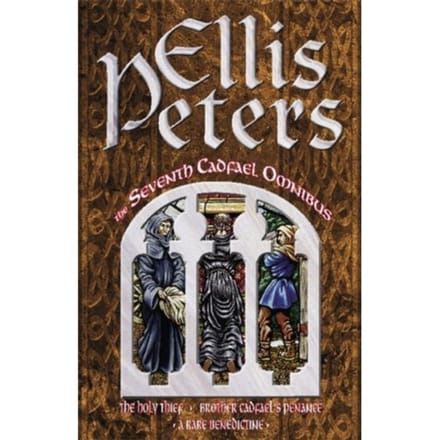 The Seventh Cadfael Omnibus - Ellis Peters