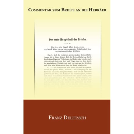 Commentar Zum Briefe An Die Hebräer - Franz Delitzsch