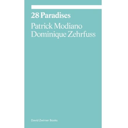 28 Paradises - Ekphrasis - Patrick Modiano