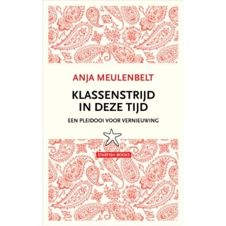 Klassenstrijd In Deze Tijd - Anja Meulenbelt