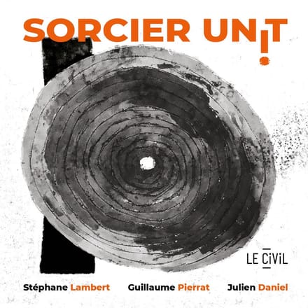 Stéphane Lambert - Sorcier Unit (CD)