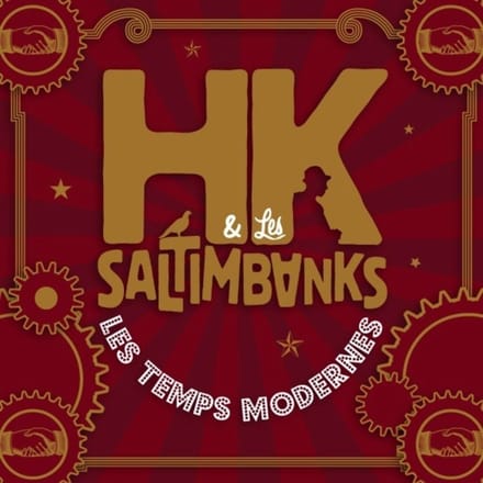 HK & Les Saltimbanks - Les Temps Modernes (CD)