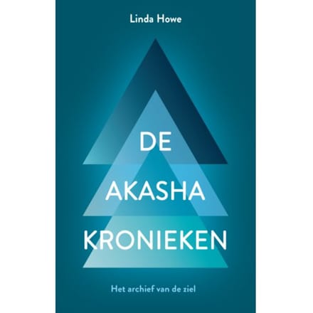 De Akasha Kronieken - Akasha - Linda Howe