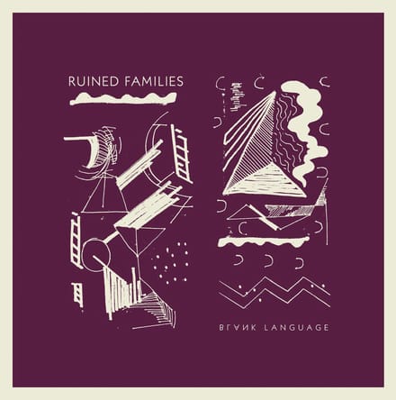 Ruined Families - Blank Language (LP)