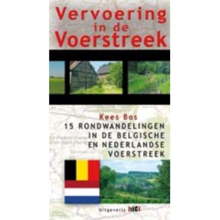 Vervoering In De Voerstreek - K. Bos