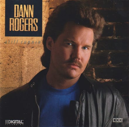 DANN ROGERS - STILL RUNNIN'