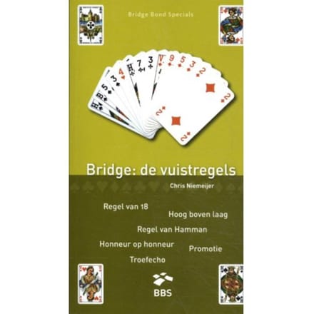 Bridge: De Vuistregels - Bridge Bond Specials - Chris Niemeijer