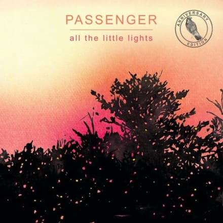 All The Little Lights: Anniversary Edition - Passenger