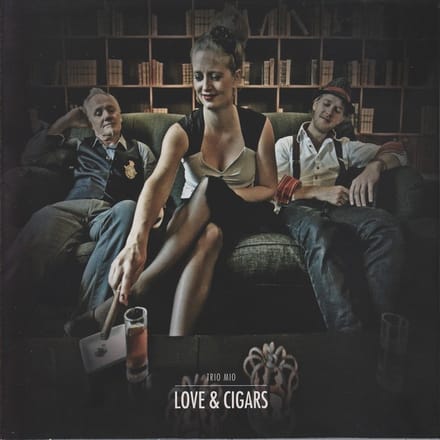 Trio Mio - Love & Cigars (CD)