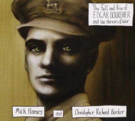 Mick Harvey & Christopher Richard B - The Fall And Rise Of Edgar Bourchie