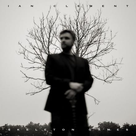 Ian Clement - Skeleton Games (LP)