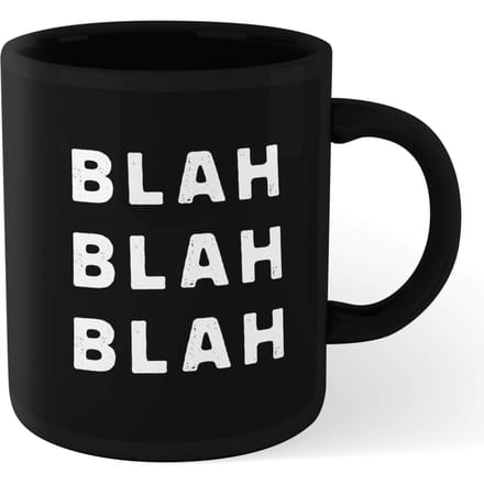 The Motivated Type Blah Blah Blah Mug - Black