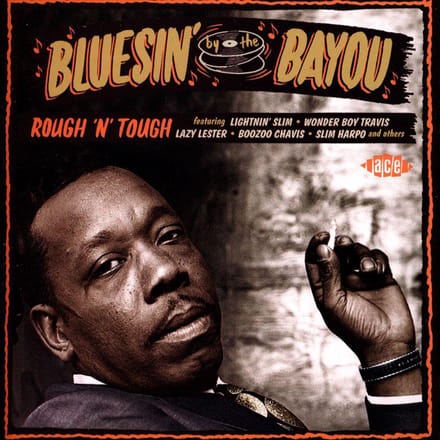 Bluesin' By The Bayou
