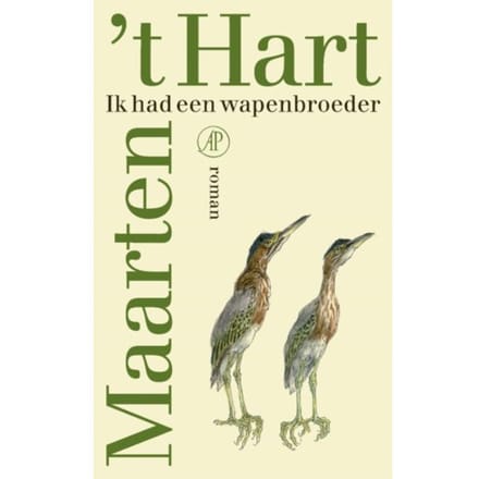 Ik Had Een Wapenbroeder - Maarten 't Hart