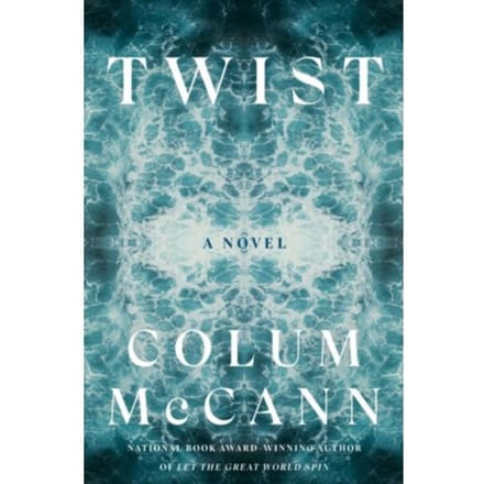 Twist - Colum McCann