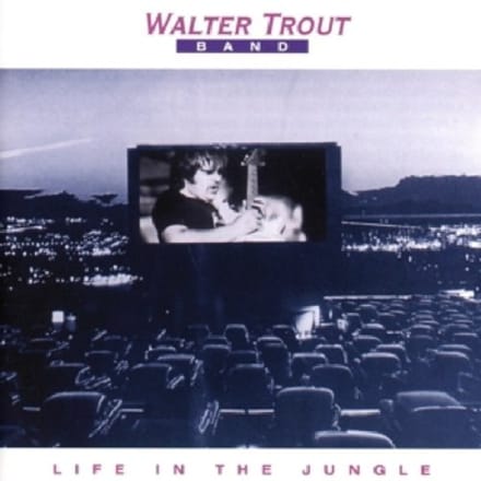 Life In The Jungle - Walter Trout -band-
