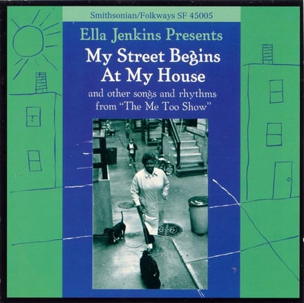 Ella Jenkins - My Street Begins At My House (CD)