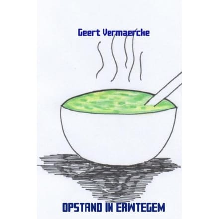 Opstand In Erwtegem - Geert Vermaercke