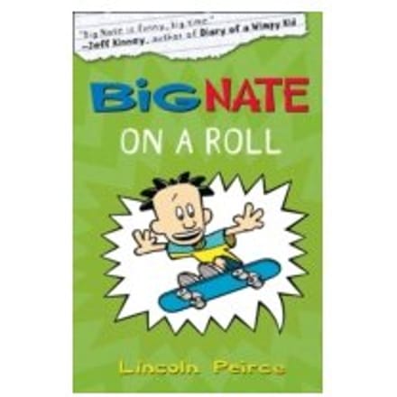 Big Nate on a Roll - Lincoln Peirce