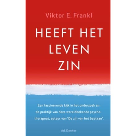 Heeft Het Leven Zin - Viktor E. Frankl