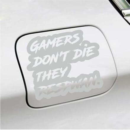 Bumpersticker - Gamers Dont Die They Respawn - 12,6 X 14,8 - Licht Grijs