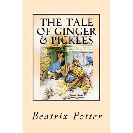 The Tale Of Ginger And Pickles - Beatrix Potter