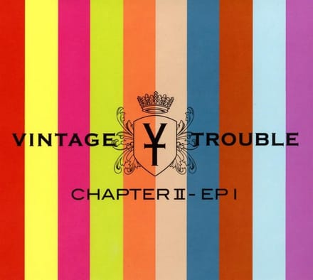 Vintage Trouble - Chapter II - EP1 (2 CD)