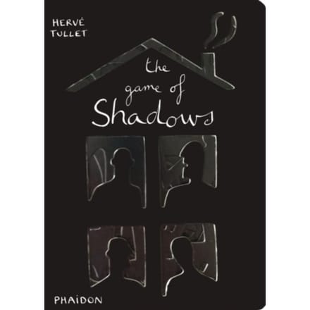 Game Of Shadows - Hervé Tullet
