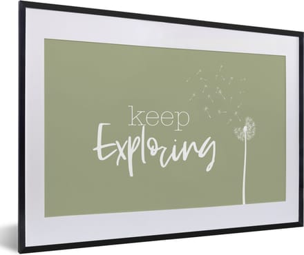 Fotolijst incl. Poster - Spreuken - Quotes - Keep exploring - Reizen - 60x40 cm - Posterlijst