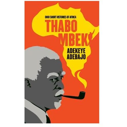 Thabo Mbeki - Adebajo, Adekeye