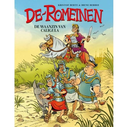 De Waanzin Van Caligula - De Romeinen - Kristof Berte