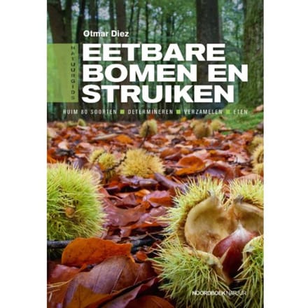 Eetbare Bomen En Struiken - Otmar Diez