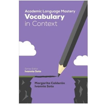 Academic Language Mastery: Vocabulary In Context - Calderon