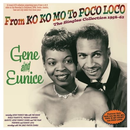 Gene & Eunice - From Ko Ko Mo To Poco Loco - The Singles Collection 1954-62 (CD)