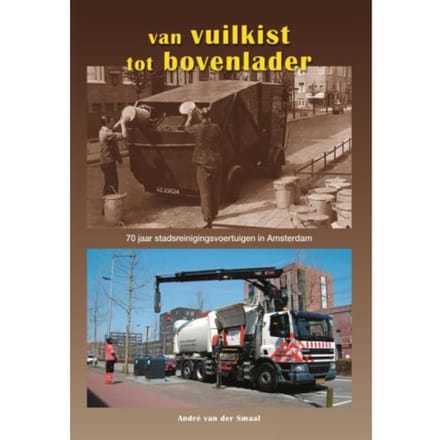 Van Vuilkist Tot Bovenlader - André van der Smaal