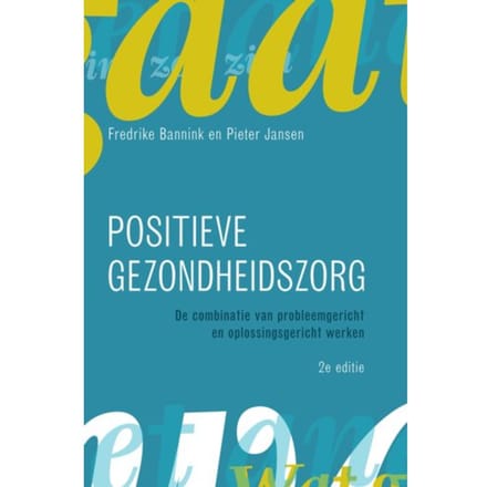 Positieve Gezondheidszorg - Fredrike Bannink