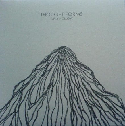 Thought Forms - Only Hollow (7" Single) (Limited Edition) (Coloured Vinyl)