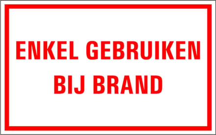 Enkel te gebruiken bij brand tekststicker 320 x 200 mm