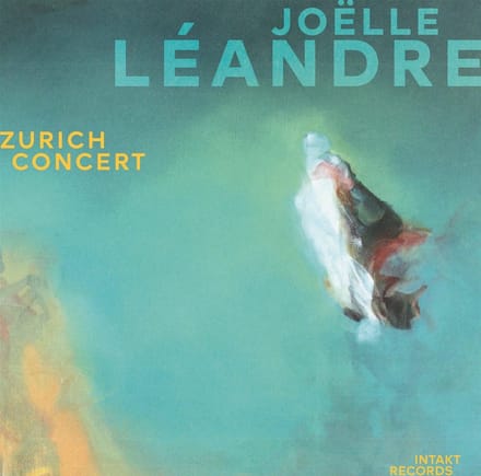 Joëlle Léandre - Zurich Concert (CD)