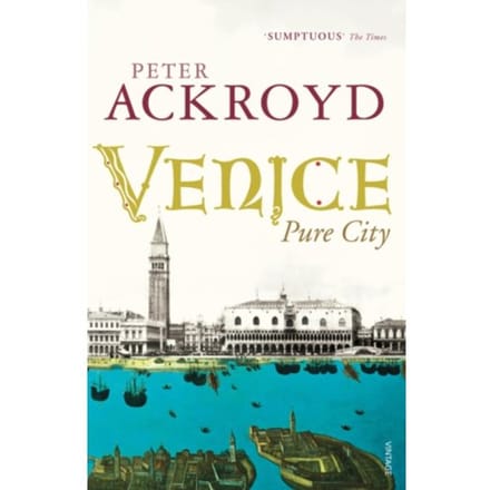 Venice - Peter Ackroyd