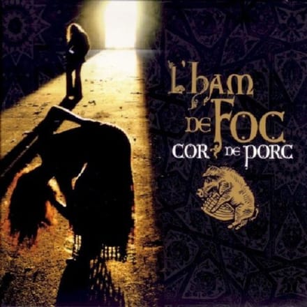 L'Ham De Foc - Cor De Porc (CD)