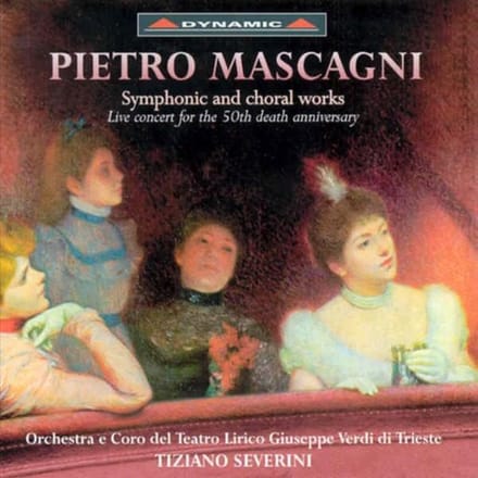 Orchestra e Coro Del teatro Lirico Giuseppe verdi di Trieste, Tiziano Severin - Mascagni: Symphonic And Choral Works (CD)