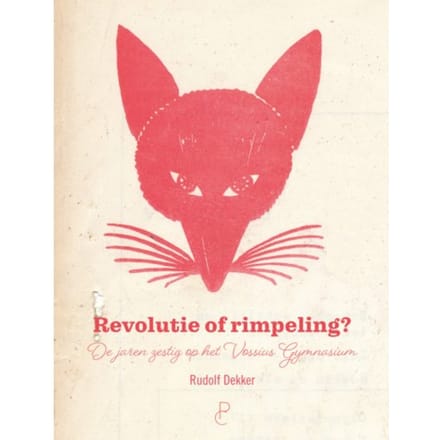 Revolutie Of Rimpeling? - Rudolf Dekker